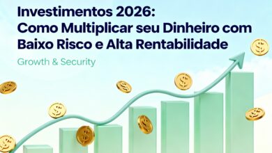Investimentos 2026 Como Multiplicar seu Dinheiro com Baixo Risco e Alta Rentabilidade — Investimentos 2026
